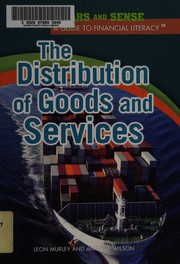 Front cover of The distribution of goods and services by Leon Murley
