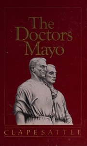 Cover of The doctors Mayo by Helen Clapesattle