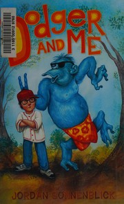 Front cover of Dodger & me by Jordan Sonnenblick