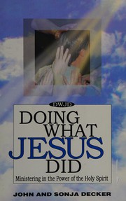 Cover of Doing what Jesus did by John Decker