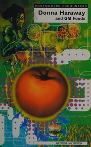 Front cover of Donna Haraway and genetic foods by George Myerson