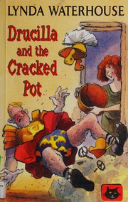 Cover of Drucilla and the cracked pot by Lynda Waterhouse