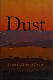 Front cover of Dust by Yvonne Adhiambo Owuor