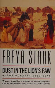 Front cover of Dust in the lion's paw by Freya Stark