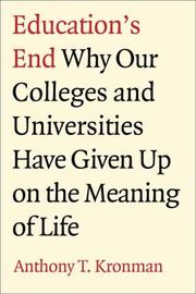 Cover of Education's end by Anthony T. Kronman