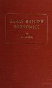 Front cover of Early British economics from the XIIIth to the middle of the XVIIIth century by Max Beer