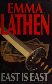 Front cover of East Is East by Emma Lathen
