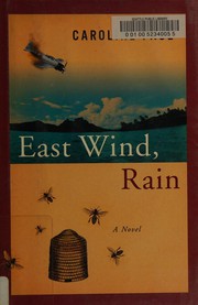 Front cover of East wind, rain by Caroline Paul