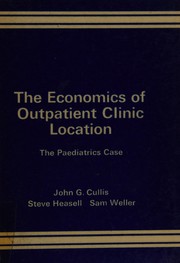 Cover of Economics of Outpatient Clinic Location by Cullis, John G.