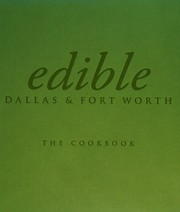 Front cover of Edible Dallas & Fort Worth by Terri Taylor