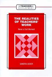 Front cover of The Realities of Teachers' Work by Sandra Acker