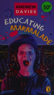Cover of Educating Marmalade by Andrew Davies