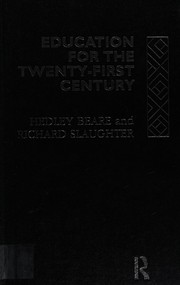 Front cover of Education for the twenty-first century by Hedley Beare