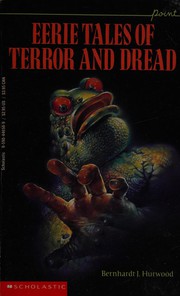 Cover of Eerie Tales of Terror and Dread (Point) by Bernhardt J. Hurwood
