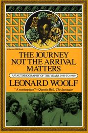 Front cover of The journey not the arrival matters by Leonard Woolf