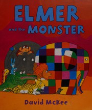 Cover of Elmer and the Monster by David McKee