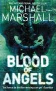 Front cover of BLOOD OF ANGELS by Michael Marshall