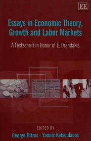 Cover of Essays in economic theory, growth and labor markets by George Bitros