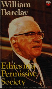 Front cover of Ethics in a permissive society by William L. Barclay