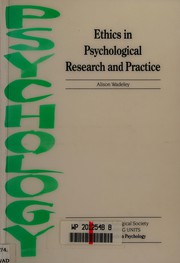 Front cover of Ethics in Psychological Research and Practice (Open Learning Units for Psychology in Schools & Colleges: Cognitive) by Alison Wadeley