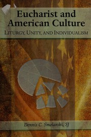 Front cover of Eucharist and American culture by Dennis Chester Smolarski