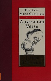 Front cover of The even more complete book of Australian verse by John Clarke