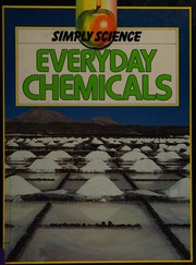 Front cover of Everyday Chemicals (Simply Science) by Kathryn Whyman