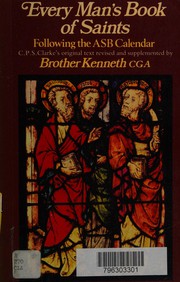 Front cover of Every man's book of saints by C. P. S. Clarke