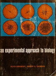 Front cover of An experimental approach to biology by Peter Abramoff