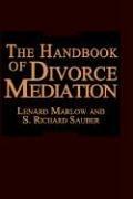 Front cover of The handbook of divorce mediation by Lenard Marlow