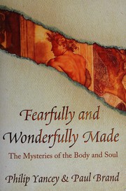 Front cover of Fearfully and Wonderfully Made by Paul W. Brand