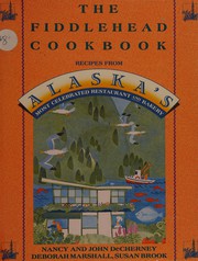 Cover of The Fiddlehead cookbook by Nancy DeCherney