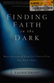 Front cover of Finding Faith in the Dark by Laurie Short