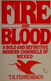 Front cover of Fire and blood by T. R. Fehrenbach