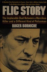 Cover of Flic Story by Roger Borniche