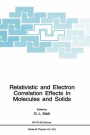 Front cover of Relativistic and electron correlation effects in molecules and solids by G. L. Malli