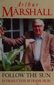 Cover of Follow the Sun by Arthur Marshall