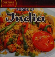 Front cover of Foods of India by Mary Molly Shea