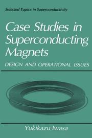 Front cover of Case studies in superconducting magnets by Yukikazu Iwasa