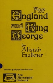 Cover of For England and King George by Alistair Faulkner