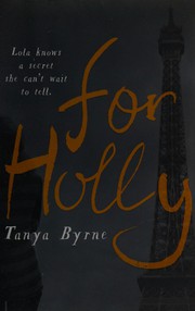 Front cover of For Holly by Tanya Byrne