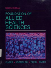 Front cover of Foundation of allied health sciences by Eldon D. Enger