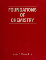 Front cover of Foundations of chemistry by Jesse S. Binford