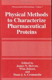 Cover of Physical methods to characterize pharmaceutical proteins by Wim Jiskoot