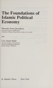 Cover of The foundations of Islamic political economy by Masudul Alam Choudhury