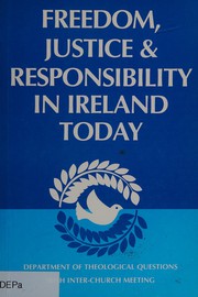 Front cover of Freedom, justice and responsibility in Ireland today by Unknown