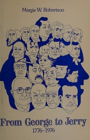 Front cover of From George to Jerry, 1776-1976 by Margie W. Robertson