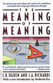 Front cover of The meaning of meaning by C. K. Ogden
