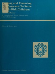 Cover of Funding and financing for programs to serve K-3 at-risk children by K. Forbis Jordan