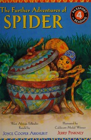 Cover of The further adventures of Spider by Joyce Cooper Arkhurst
